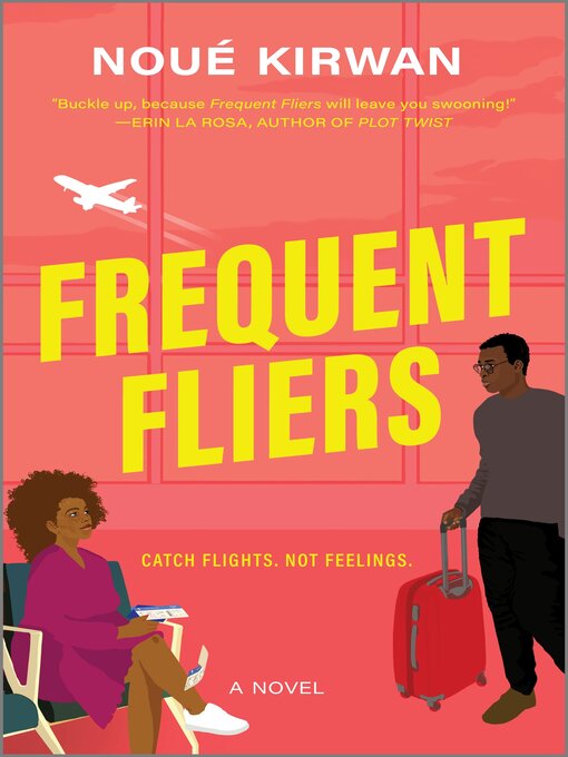 Title details for Frequent Fliers by Noué Kirwan - Wait list